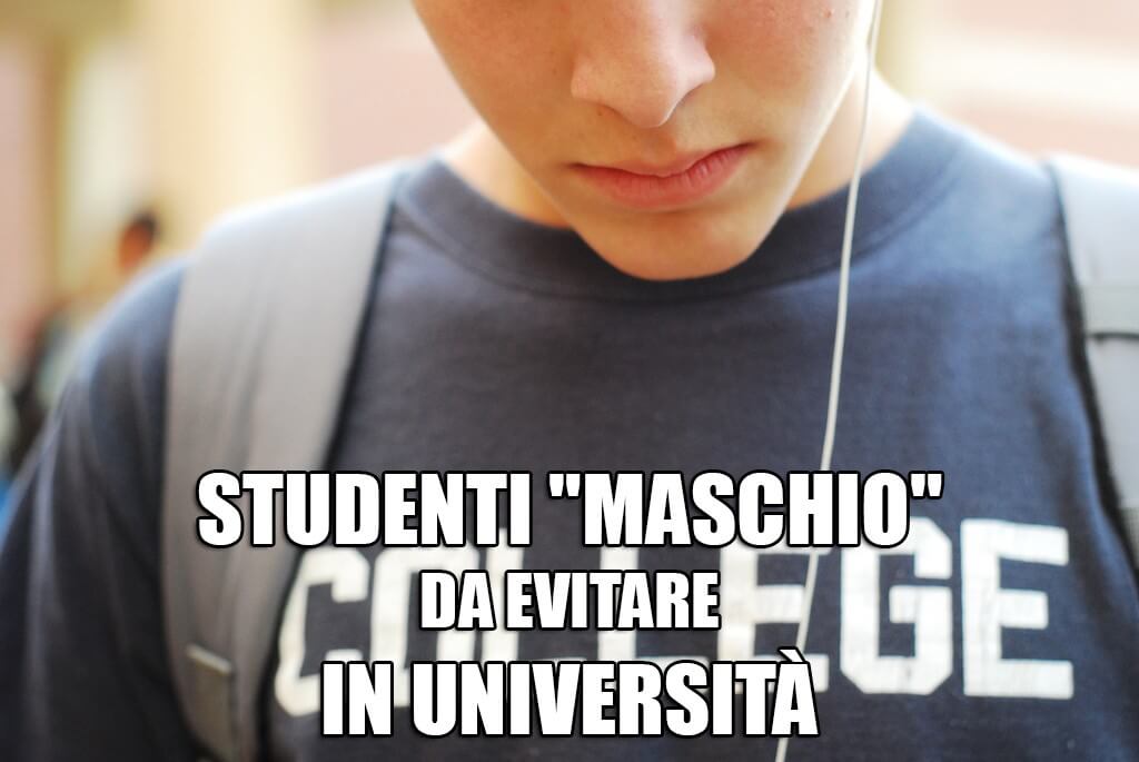  Studenti “Maschio” da evitare in università