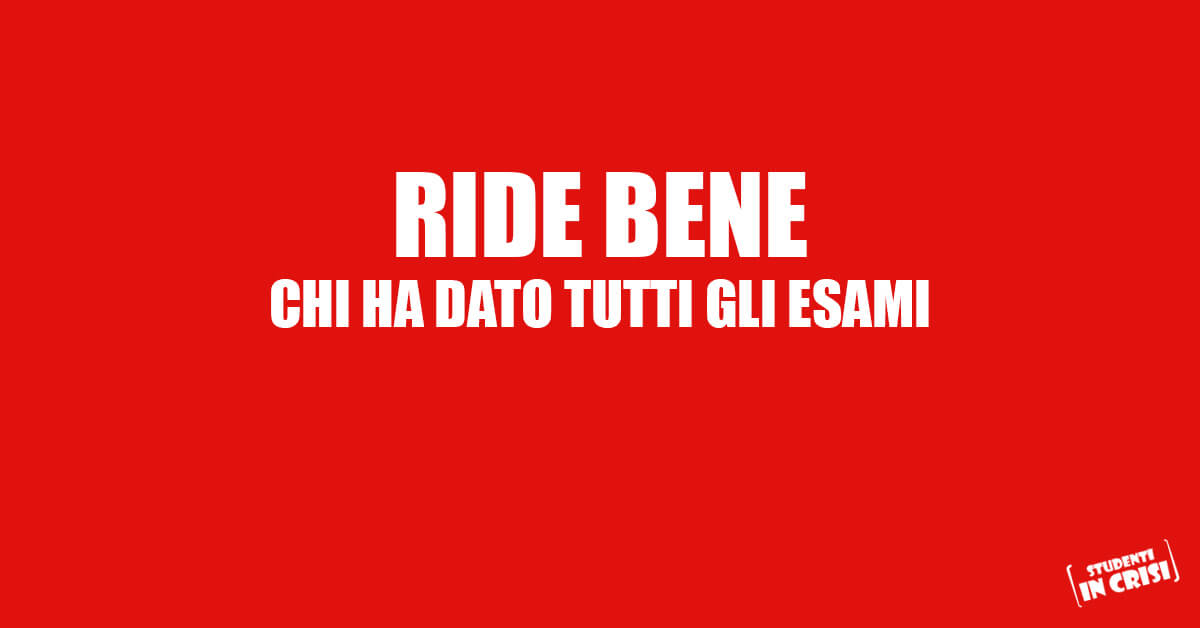  20 motivi per odiare la Sessione Estiva