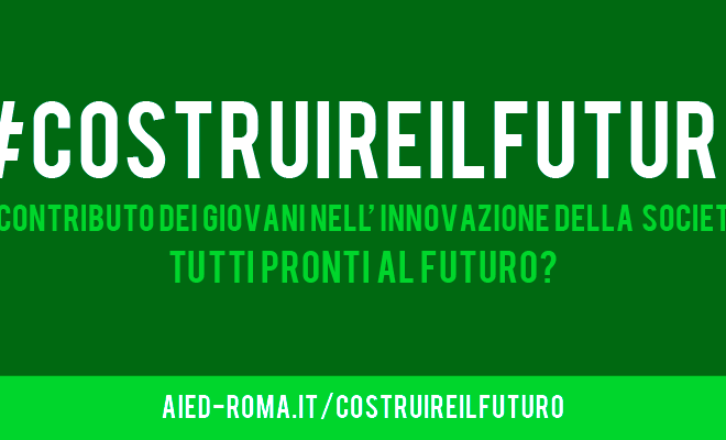  AIED Roma e il contest che mette in palio 2.500€ #costruireilfuturo
